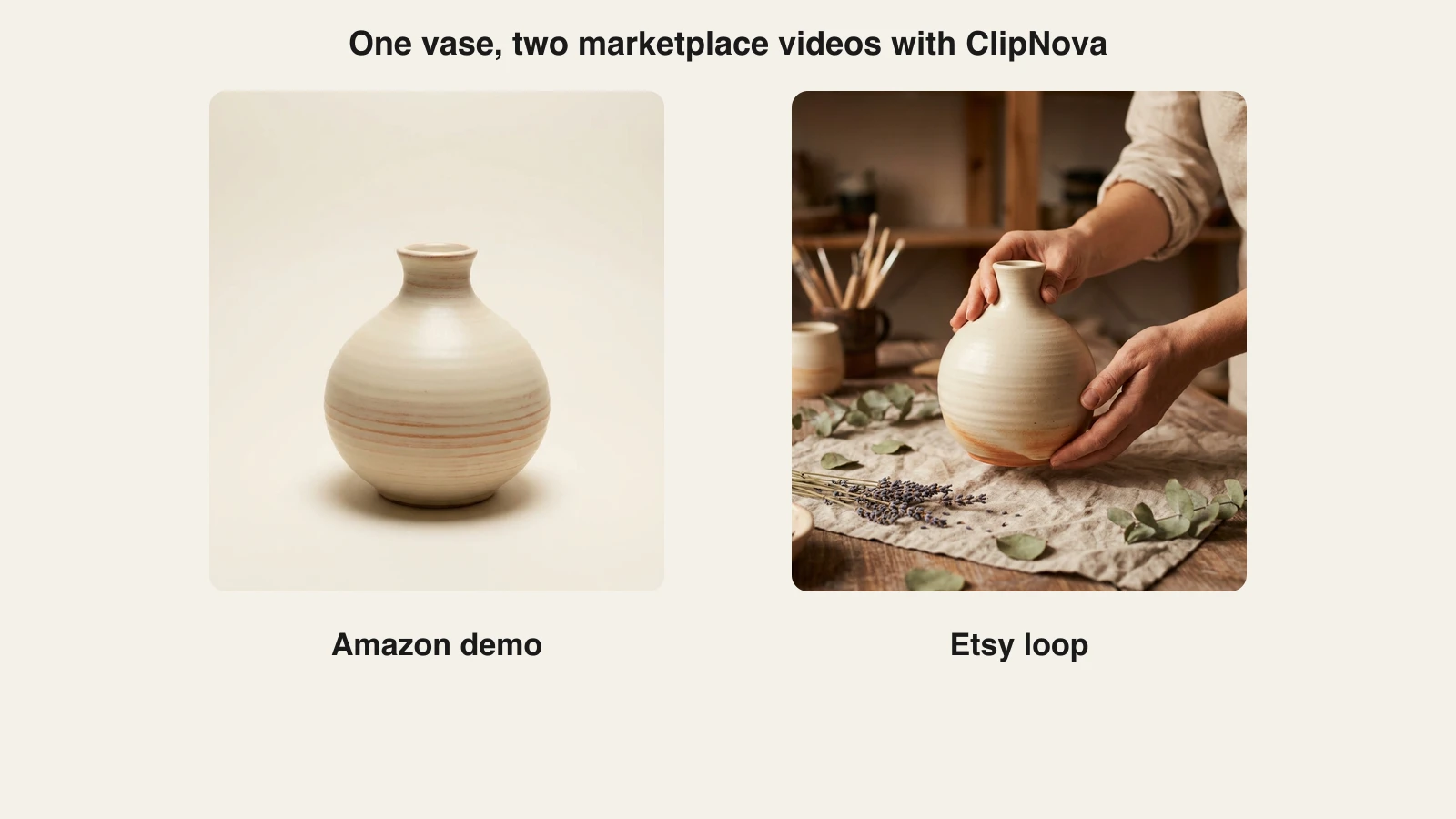 AI listing video maker output: the same vase as a clean Amazon studio demo and a hands-on Etsy workshop loop