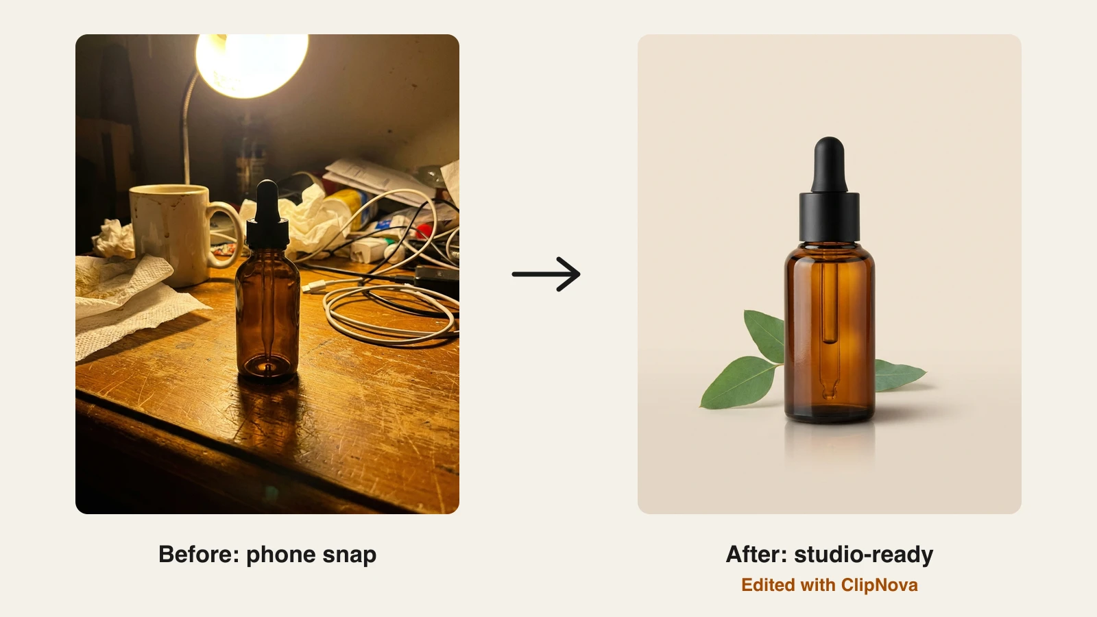 AI photo editor for small business: a cluttered phone snap of a serum bottle turned into a clean studio shot in ClipNova
