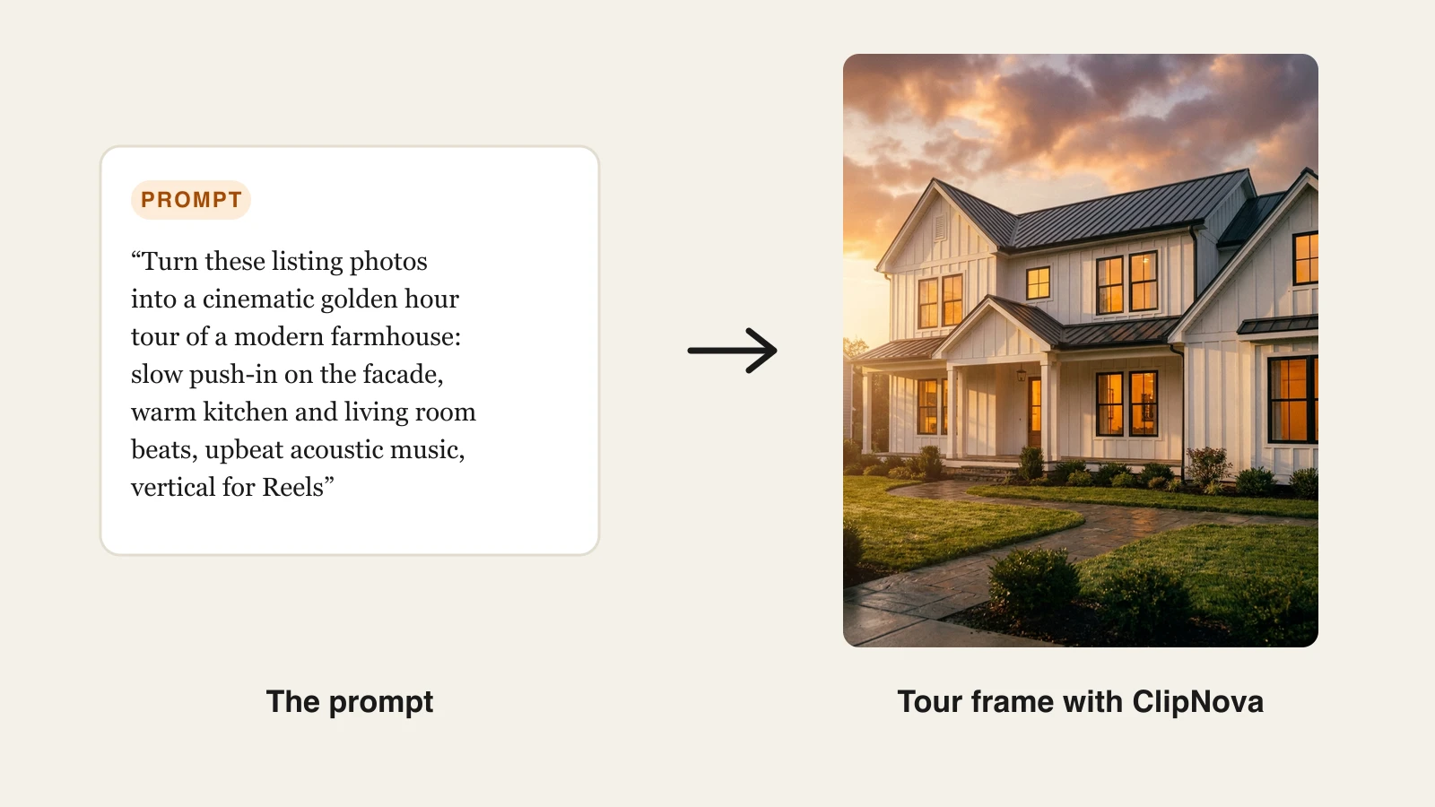 Real estate listing video AI in ClipNova: a golden hour farmhouse tour prompt next to the tour frame it produced
