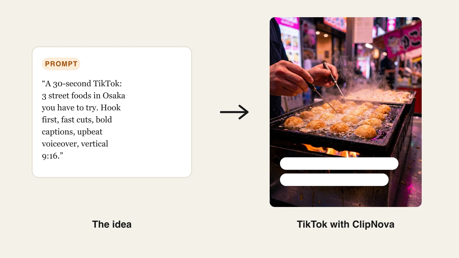AI video generator for TikTok: an Osaka street food prompt turned into a vertical takoyaki TikTok frame by ClipNova