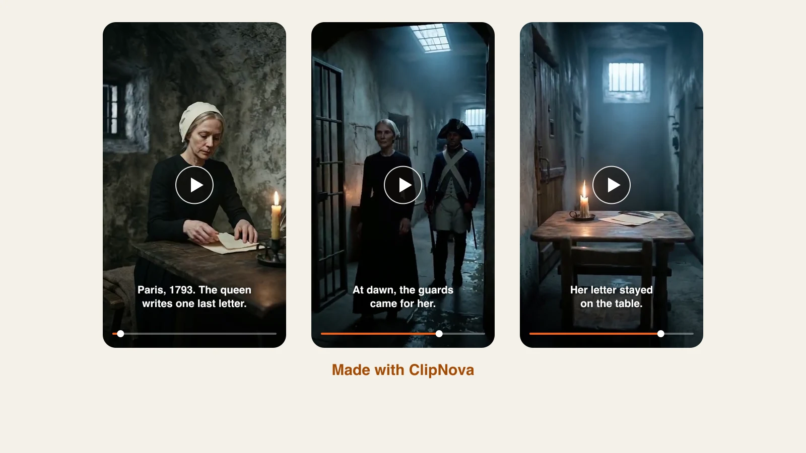 How to make long AI videos: Marie-Antoinette writing her last letter in her cell, the guard taking her away and the letter left on the table, frames from a 58-second history video, three scenes made with ClipNova