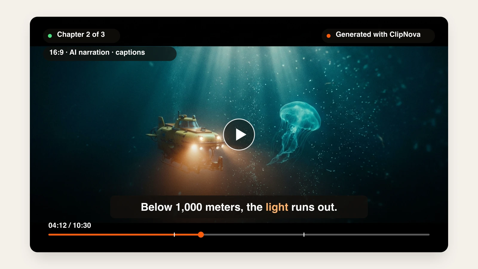 How to make long AI videos: a 10-minute deep-sea documentary at chapter 2 of 3, made in ClipNova with narration captions