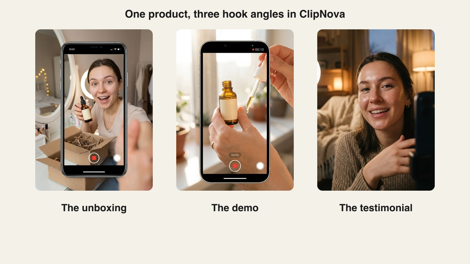 TikTok Shop videos AI angles from one serum photo in ClipNova: an unboxing, an application demo and a testimonial